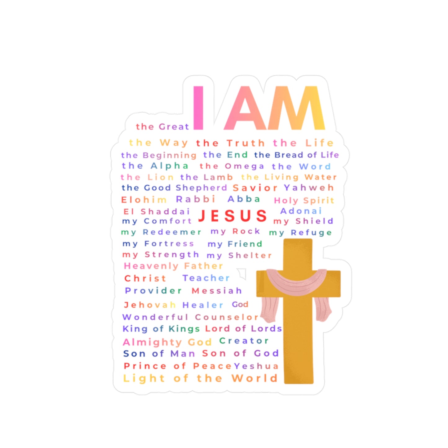 "The Great I am" Kiss-Cut Vinyl Decal