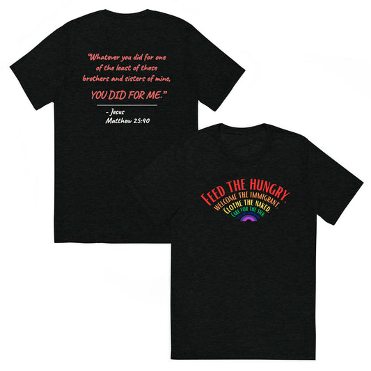 New “Feed the Hungry” on Black Tee